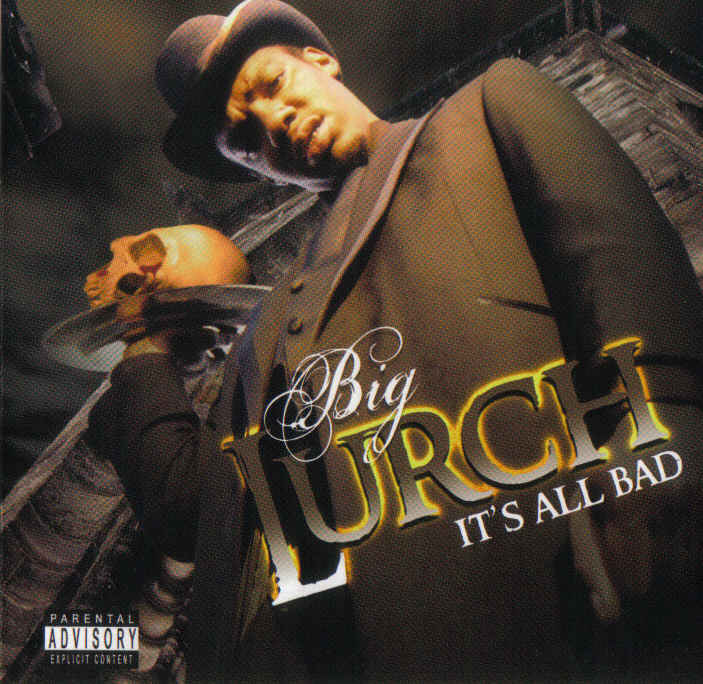 RapperTurnedCannibal Big Lurch Picture it You're sitting at home 